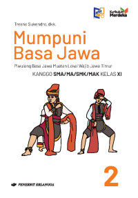 Image of Mumpuni Basa Jawa Kanggo SMA/MA Kls 11/KM